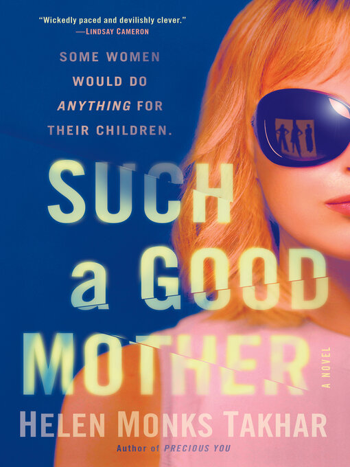 Title details for Such a Good Mother by Helen Monks Takhar - Wait list